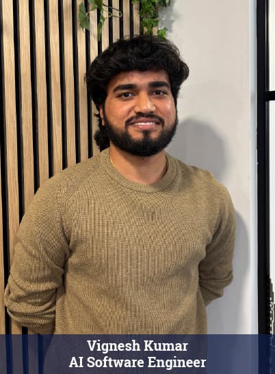 Vignesh Kumar - AI Software Engineer